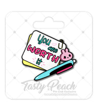 Load image into Gallery viewer, &quot;You Are Worth It&quot; Self Note Kofi Pin Club Enamel Pin
