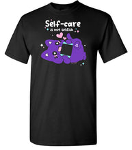 Load image into Gallery viewer, Self-care is not Selfish Tee - Unisex
